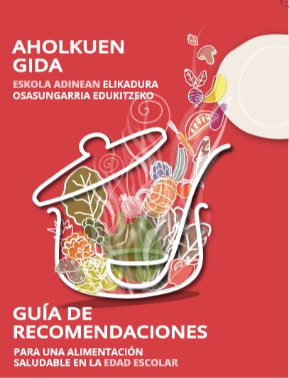  Portada de la 'Guía de Recomendaciones para una Alimentación Saludable en la edad escolar', editada por el Gobierno vasco. 